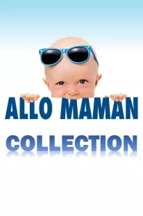 Allô Maman - Saga